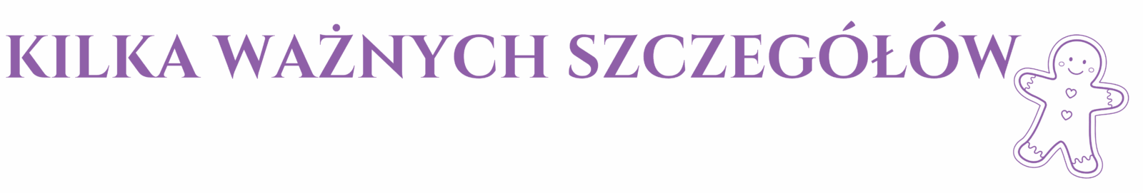 kilka ważnych szczegółów